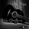 Stream & download La Guitarra (Remixes)