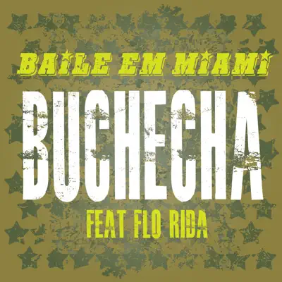Baile em Miami (Participação Especial de Flo Rida) - Single - Buchecha