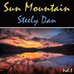 Sun Mountain Vol. 1 - Steely Dan