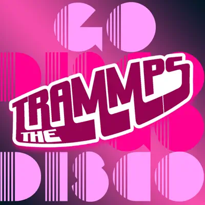 The Trammps Go Disco - The Trammps The Trammps Go Disco - The Trammps