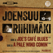 Joe's Café Blues - Joensuu Riihimäki