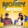 Stream & download Money Motivated - Single