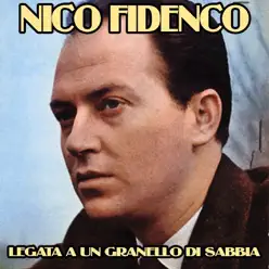 Legata ad un granello di sabbia - Single - Nico Fidenco Legata ad un granello di sabbia - Single - Nico Fidenco