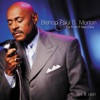 Bishop Paul Morton - Let It Rain