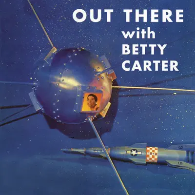 Out There (Remastered) - Betty Carter