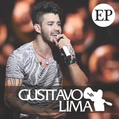Gatinha Assanhada (Remixes) - EP - Gusttavo Lima