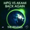 Back Again (T-Eleven Remix) - MPG & Akami lyrics