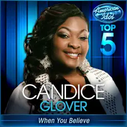 When You Believe (American Idol Performance) - Single - Candice Glover