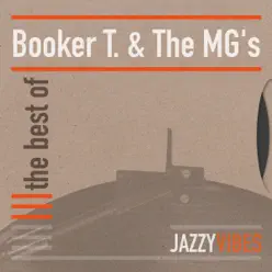 The Best Of - Booker T. & The Mg's