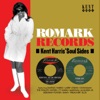 Romark Records: Kent Harris' Soul Sides