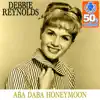 Aba Daba Honeymoon (Remastered) - Single album lyrics, reviews, download