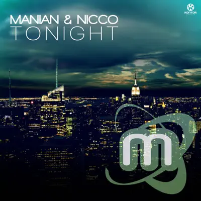 Tonight (Remixes) - EP - Manian