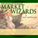 Jack D. Schwager, Bruce Kovner, Richard Dennis, Paul Tudor Jones, Michael Steinhardt, Ed Seykota, Marty Schwartz & Tom Baldwin - Market Wizards: Interviews with Top Traders (Unabridged)