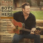 Blake Shelton - Boys 'Round Here (Celebrity Mix) [feat. Jason Aldean, Luke Bryan, Ronnie Dunn, Miranda Lambert, Brad Paisley, Reba, Josh Turner, K