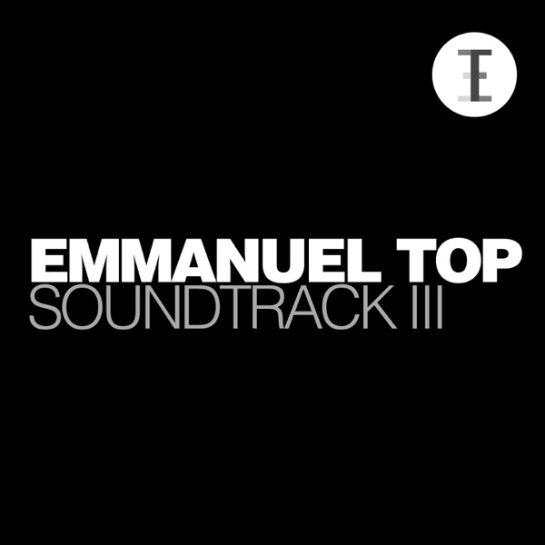 Soundtrack III - Emmanuel Top