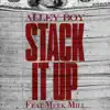 Stack It Up (feat. Meek Mill) - Single album lyrics, reviews, download