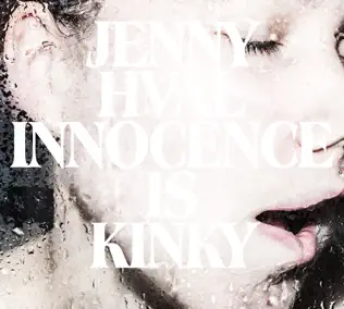 lataa albumi Jenny Hval - Innocence Is Kinky