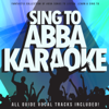 Sing To Abba Karaoke (Fantastic Collection of Abba Songs To Listen, Learn & Sing To) - DooWamMasterMixers