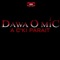 A c'ki parait - Dawa o Mic lyrics