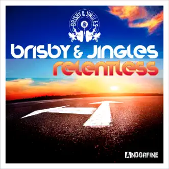 Relentless (Radio) by Brisby & Jingles song reviws