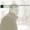 G. Mahler: Complete Wunderhorn Songs