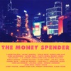 The Money Spender, 2013