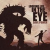 Looking Life in the Eye