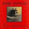 Aug Month - Judge Nothing lyrics