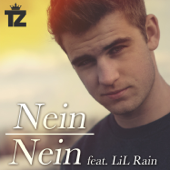 Nein, nein (feat. Lil Rain) - T-Zon