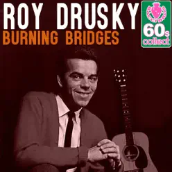 Burning Bridges (Remastered) - Single - Roy Drusky
