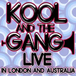 Kool & the Gang Live in London & Australia - Kool & The Gang