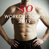 50 Workout Songs 2013