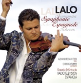 Lalo: Symphonie espagnole, Namouna Suites Nos. 1 & 2, Scherzo in D Minor artwork