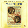 Massenet: Werther - Jan Behr, The Metropolitan Opera Orchestra & The Metropolitan Opera Chorus