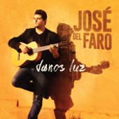 Danos Lúz - José del Faro