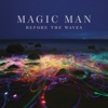 Magic Man - Paris