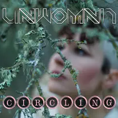 Circling by Unwoman album reviews, ratings, credits