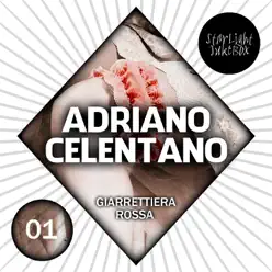 Giarrettiera rossa - Adriano Celentano