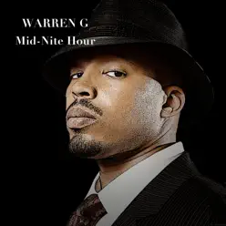 In the Mid-Nite Hour - Warren G In the Mid-Nite Hour - Warren G