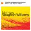 Stream & download National Youth Orchestra of Wales: Vaughan Williams - Mathias