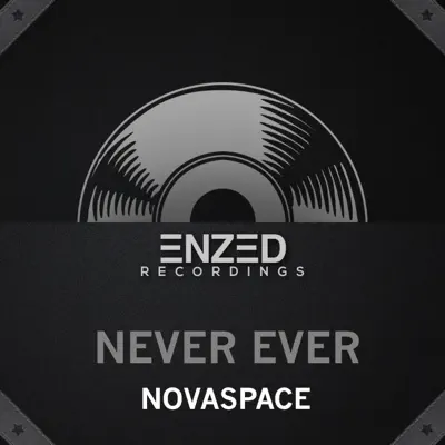 Never Ever - Single - Novaspace