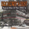 Broadway's Best Music Hits of the 1940's
