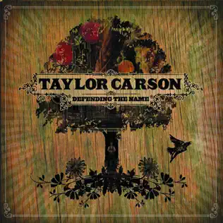 télécharger l'album Taylor Carson - Defending The Name