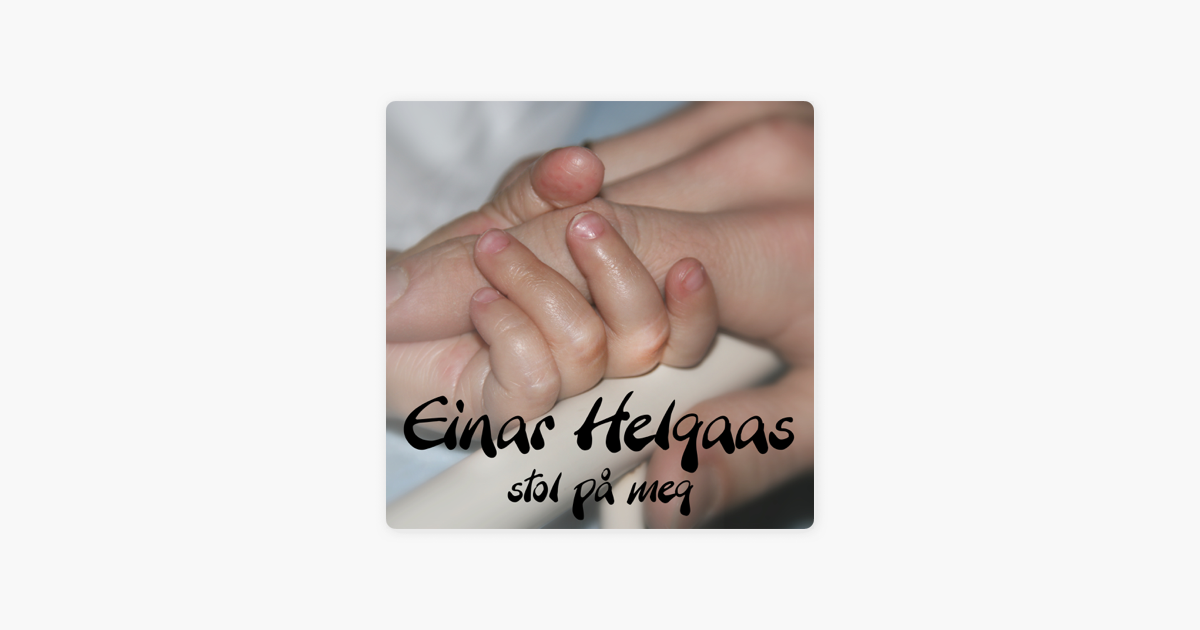 Stol Pa Meg Single By Einar Helgaas On Apple Music