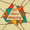 60 Disco Deeping (Nu-Disco and Chillhouse Music Bar Selection), 2014