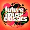 Future House Classics (Continuous DJ Mix 1) artwork