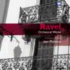 Stream & download Ravel: Orchestral Works