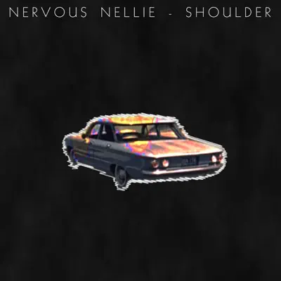 Shoulder - Single - Nervous Nellie