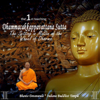Dhammacakkappavattana Sutta: First Teaching of the Buddha (The Setting in Motion of the Wheel of Dharma) - Bhante Devananda & Indiana Buddhist Temple