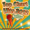 Top Chart Hits 2012. Gesungen von Kids für Kids